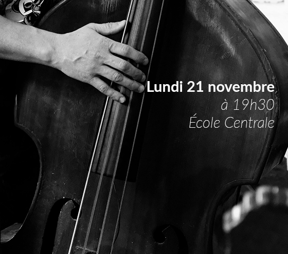 Invitation Concert de Contrebasses Jazz lundi 21 novembre à l’École Centrale