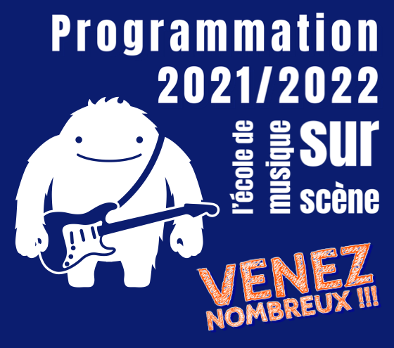 Programmation 2021-2022 de l'Ecole de Musique d'Ecully